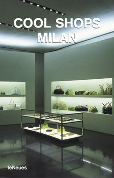 книга Cool Shops Milan, автор: aroline Klein